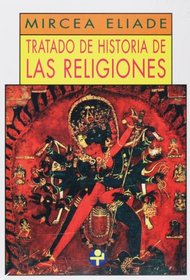 Tratado de historia de las religiones (Biblioteca Era) (Spanish Edition)