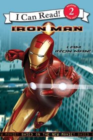 I Am Iron Man! (Iron Man) (I Can Read Book 2)