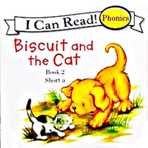Biscuit and the Cat (I Can Read Phonics. Book 2. Short a. I Can Read With Biscuit)