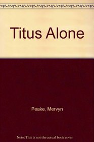 TITUS ALONE