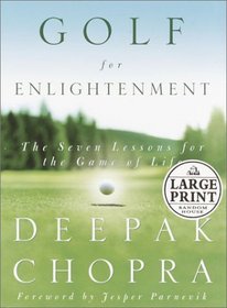 Golf for Enlightenment : Seven Lessons for the Game of Life (Random House Large Print)