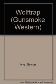 Wolftrap (Gunsmoke Western)