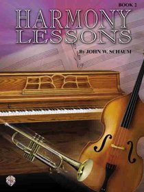 Harmony Lessons, Book 2 (Schaum Method Supplement)