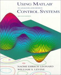 Using MATLAB to Analyze and Design Control Systems (2nd Edition)