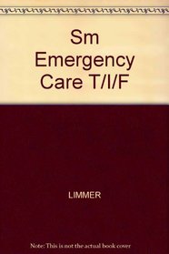 Sm Emergency Care T/I/F