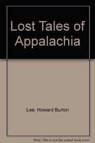 Lost Tales of Appalachia