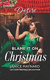 Blame It On Christmas (Southern Secrets, Bk 1) (Harlequin Desire, No 2633)