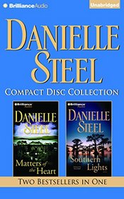 Danielle Steel CD Collection 3: Matters of the Heart, Southern Lights