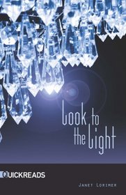 Look to the Light-Quickreads (QuickReads: Series 2)