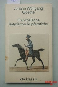 Recension einer Anzahl franzosischer satyrischer Kupferstiche: Text, Bild, Kommentar (Literatur, Philosophie, Wissenschaft) (German Edition)