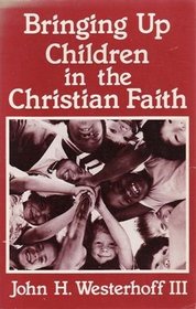 Bringing up children in the Christian faith