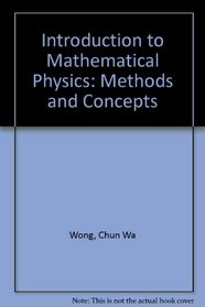 Introduction to Mathematical Physics: Methods and Concepts
