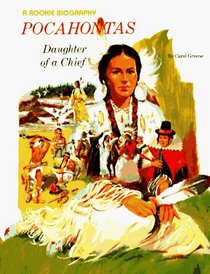 Pocahontas: Daughter of a Chief (Rookie Biographies)