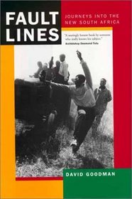 Fault Lines: Journeys into the New South Africa (Updated with a New Afterword)