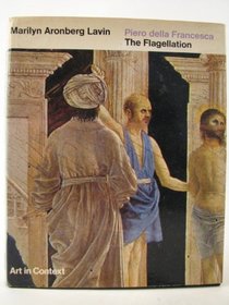 Piero della Francesca: The flagellation (Art in context)