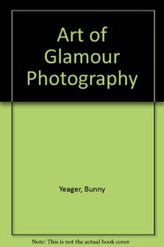 Art of Glamour Photography