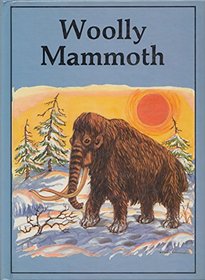 Woolly Mammoth (Dinosaur Lib Series)