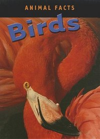 Birds (Animal Facts)