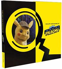 The Art and Making of Pokmon Detective Pikachu