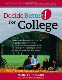 Decide Better! For College (Decidebetter)