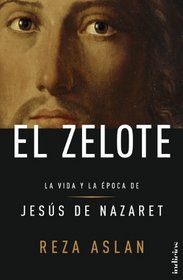 Zelote, El (Spanish Edition)