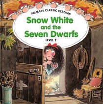 Snow White and the Seven Dwarfs: For Primary 2