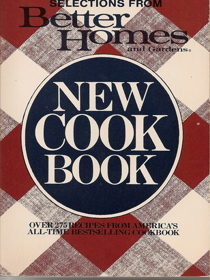 Selections from Better Homes and Gardens New Cook Book