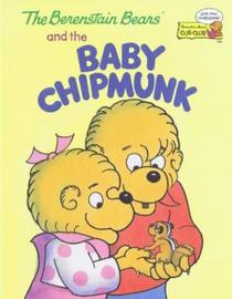 The Berenstain Bears and the Baby Chipmunk (Berenstain Bears Cub Club)
