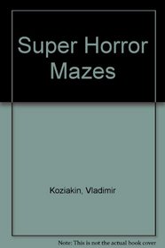 Super Horror Mazes