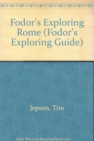Exploring Rome (Fodor's Exploring Guide)