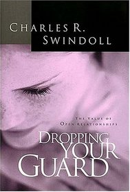Dropping Your Guard (Insight for Living Bible Study Guides)