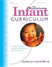 Innovations: The Comprehensive Infant Curriculum