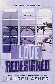 Love Redesigned (Lakefront Billionaires, 1)