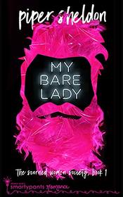 My Bare Lady (Scorned Women's Society)