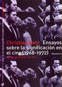 Ensayos sobre la significacion en el cine 1968-1972/ Essays on the Significance in Films 1968-1972 (Cine)