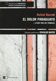 El dolor Paraguayo / Paraguayan Pain (Spanish Edition)