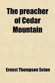 The preacher of Cedar Mountain