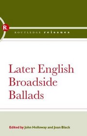 Later English Broadside Ballads: Volume 1