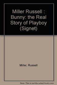 Bunny: The Real Story of Playboy