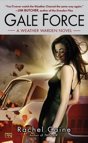 Gale Force (Weather Warden, Bk 7)