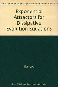 Exponential Attractors for Dissipative Evolution Equations