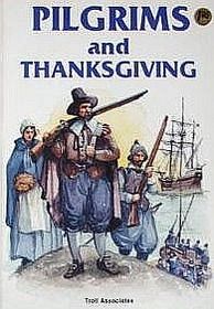 Pilgrims and Thanksgiving (Building a New Nation)