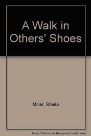 A Walk in Others' Shoes