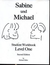 Sabine und Michael Student workbook Level One Second ed. (LEVEL ONE)