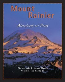 Mt. Rainier: Adventures and Views