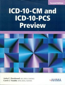 ICD-10-CM and ICD-10-PCS Preview, 2nd Edition
