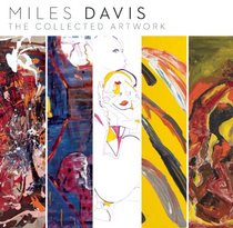 Miles Davis: The Collected Artwork