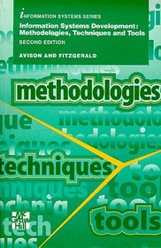 Information Systems Development: Methodologies, Techniques, and Tools (Information Systems Series)