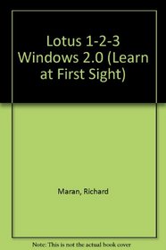 Lotus 1-2-3 Windows 2.0 (Learn at First Sight)