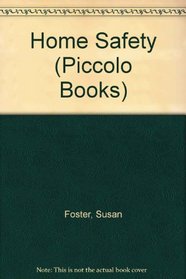 Home Safety (Piccolo Books)